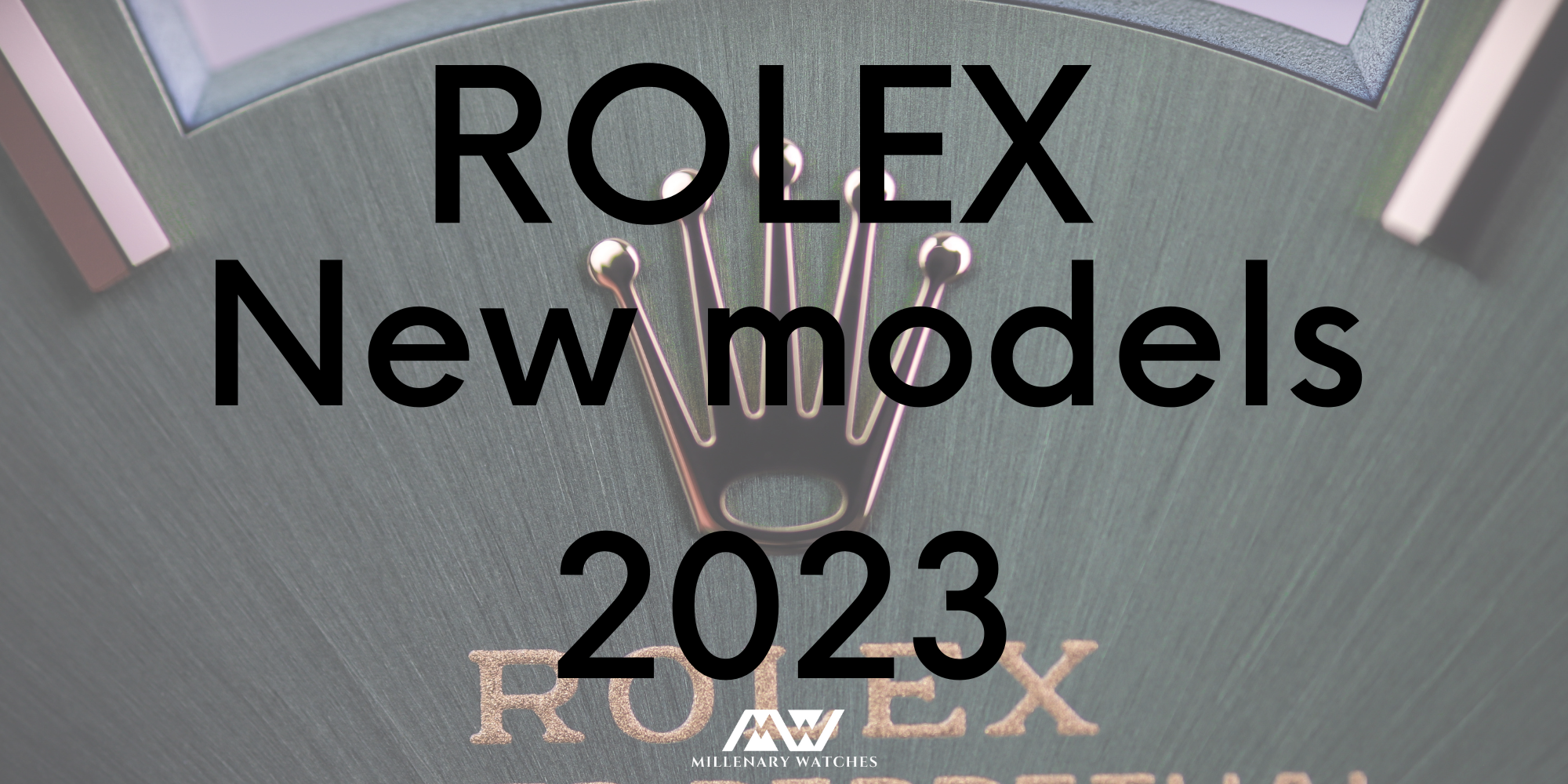 New Rolex Models 2023